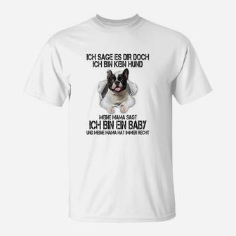 Französische Bulldogge T-Shirt, Ich Bin Kein Hund Design für Fans - Seseable