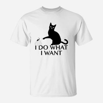 Funny Cat Personality I Do What I Want T-Shirt - Seseable