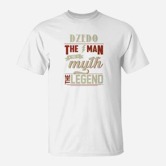 Funny Fathers Day Gifts Grandpa Dzedo The Man Myth Legend Premium T-Shirt - Seseable