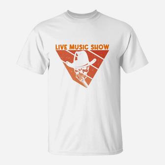Funny Live Music Show Gift Idea Music Lovers T-Shirt - Seseable