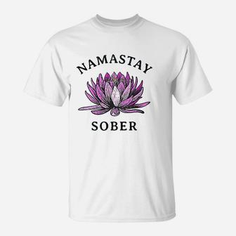 Funny Namastay Sober Na Aa 12 Step Recovery Gifts T-Shirt - Seseable
