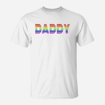 Funny Pride Daddy Proud Gay Lesbian Lgbt T-Shirt - Seseable