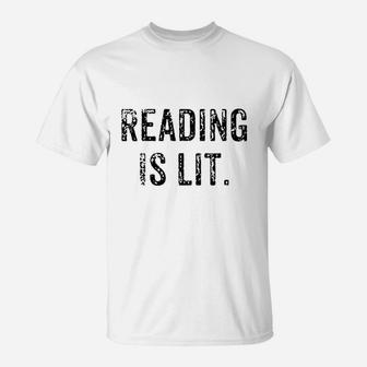 Funny Reading Is Lit English Teacher Book Gift T-Shirt - Seseable