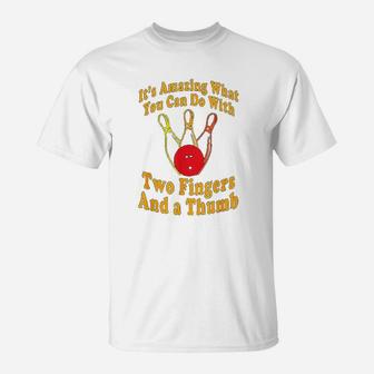 Funny Retro Bowling Ball Two Fingers And A Thumb T-Shirt - Seseable