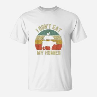 Funny Vegan I Dont Eat My Homies Vegetarian T-Shirt - Seseable