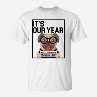 Funny Year Of The Dog Release Date T-Shirt - Seseable