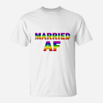 Gay Pride Married Af Marriage Equality Lgbt Lesbian T-Shirt - Seseable