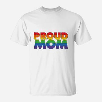 Gay Pride Proud Mom Lgbt Parent Fathers Day T-Shirt - Seseable