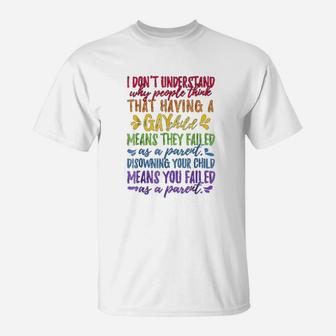 Gay Pride Proud Parent Mom Dad Parenting Quote T-Shirt - Seseable