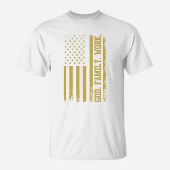 God Family Work American Flag Dad Funny Gift T-Shirt - Seseable