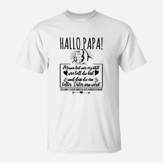 Hallo Papa! Lustiges Schwangerschafts-Bekanntgabe T-Shirt für werdende Väter - Seseable