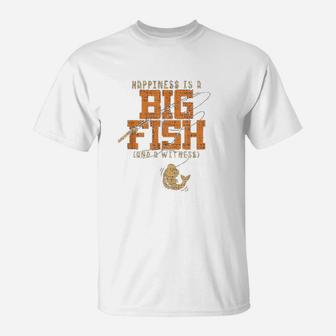 Happiness Is A Big Fish And A Witness Fishing T-Shirt - Seseable