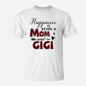 Happiness Is Being A Mom And Gigi T-Shirt - Seseable