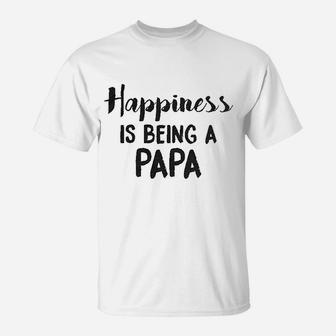 Happiness Is Being A Papa Funny Grandpa Family Relationship T-Shirt - Seseable