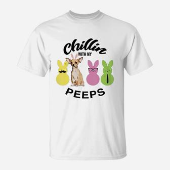 Happy 2021 Easter Bunny Cute Chihuahua Chilling With My Peeps Gift For Dog Lovers T-Shirt - Seseable