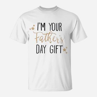 Happy First Fathers Day I Am Your Fathers Day Gift T-Shirt - Seseable