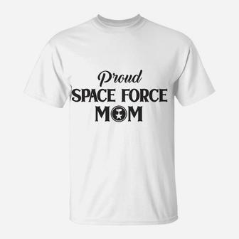 Happy Mothers Day Proud Space Force Mom 2022 T-Shirt - Seseable