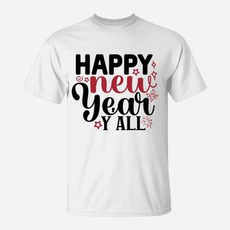 Happy New Year You all New Year Gift 2022 T-Shirt - Seseable