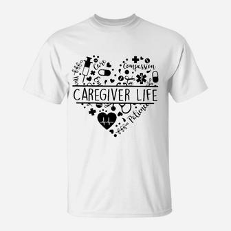 Heart Nurse Life Caregiver T-Shirt - Seseable