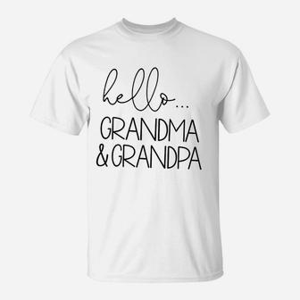 Hello Grandma And Grandpa Baby Announcement Gift T-Shirt - Seseable