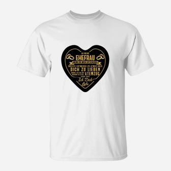 Herren-T-Shirt Weiße Liebeserklärung für Ehefrauen, Romantische Botschaft - Seseable