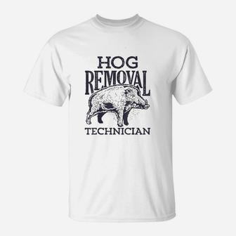 Hog Removal Technician Boar Hunting Vintage Pig Gift T-Shirt - Seseable