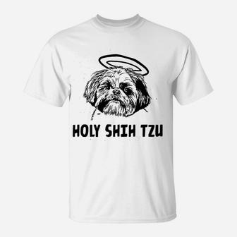 Holy Shih Tzu Dogs T-Shirt - Seseable