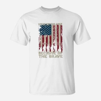Home Of The Free Because Of The Brave Distress American Flag T-Shirt - Seseable