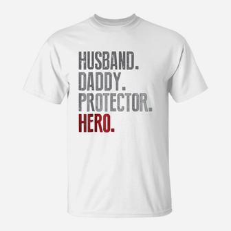 Husband Daddy Protector Hero Father s Day T-Shirt - Seseable