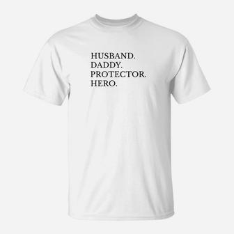 Husband Daddy Protector Hero Funny Best Dad Gift T-Shirt - Seseable