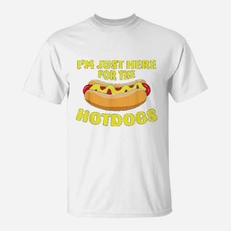 I Am Just Here For The Hotdogs Funny Hot Dog T-Shirt - Seseable