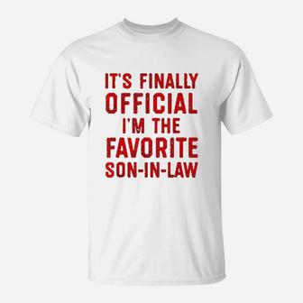 I Am The Favorite Son In Law Funny Gifts From Mother In Law T-Shirt - Seseable