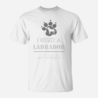 I Kissed A Labrador And I Liked It Funny Dog Love T-Shirt - Seseable