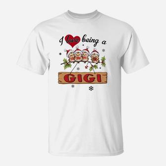 I Love Being A Gigi Cute Christmas Family Gift T-Shirt - Seseable
