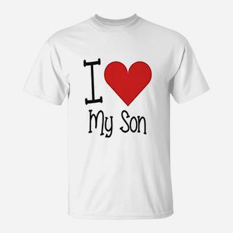 I Love My Daddy I Love My Son Father T-Shirt - Seseable