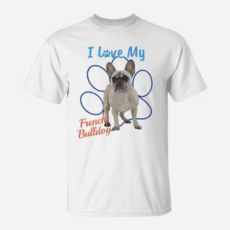 I Love My French Bulldog Best Dog Paw Print T-Shirt - Seseable