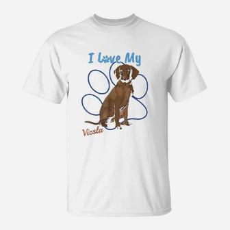I Love My Vizsla Best Dog Lover T-Shirt - Seseable