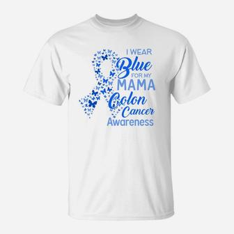 I Wear Blue For My Mama Proud Mom T-Shirt - Seseable
