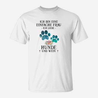 Ich Bin Ein Einfacher Frau Hunde T-Shirt - Seseable