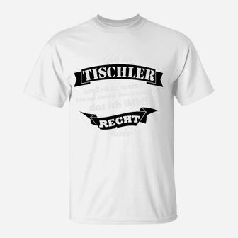 Ich Habe Eintauchen Tischler Edition T-Shirt - Seseable