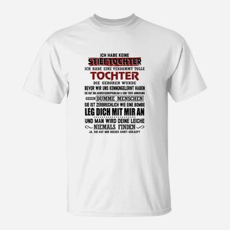 Ich Habe Keine Stieftochter T-Shirt - Seseable