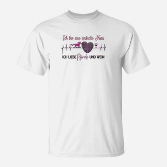 Ich liebe Pferde und Wein T-Shirt, Lustiges Damen Oberteil - Seseable