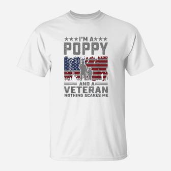 Im A Poppi And A Veteran Nothing Scares Me Funny Dad Gifts T-Shirt - Seseable