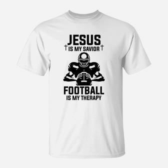 Jesus Is My Savior Football Is My Therapy Funny Football Lover Gift T-Shirt - Seseable