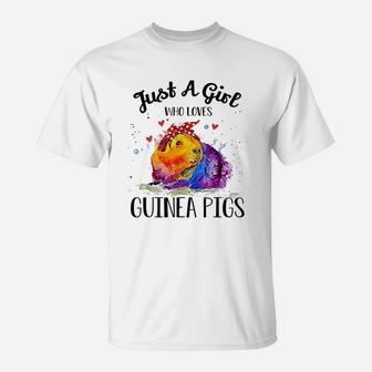 Just A Girl Who Loves Guinea Pigs Clothes Guinea Pig T-Shirt - Seseable
