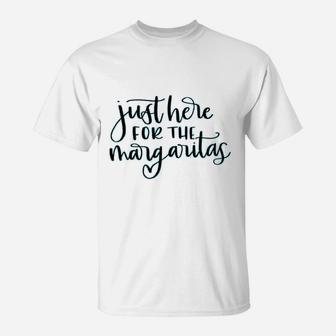 Just Here For The Margaritas Taco Tuesday Cinco De Mayo T-Shirt - Seseable