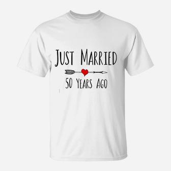 Just Married 50 Years Ago Husband Wife 50th Anniversary Gift T-Shirt - Seseable