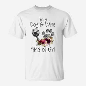 Kind Of Girl Wine And Dog For Girls T-Shirt - Seseable