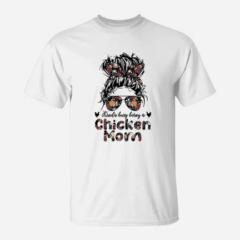 Kinda Busy Being A Chicken Mom Messy Bun Floral T-Shirt - Seseable