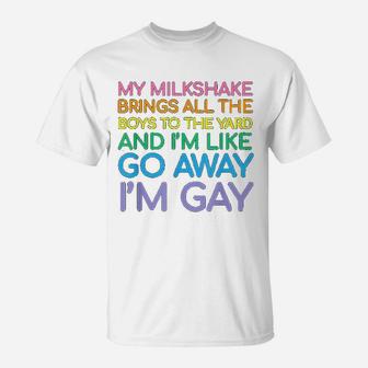 Lesbian Gay Pride Rainbow Lgbt Funny Gay Quote T-Shirt - Seseable